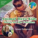 Image for Animal Hero Kids - Voices for the Voiceless