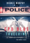 Image for Cpd Blue : True Crime
