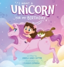 Image for I Want a Unicorn for my Birthday