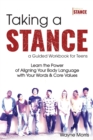 Image for Taking a Stance Guided Workbook for Teens