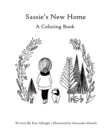 Image for Sassie&#39;s New Home : A Coloring Book