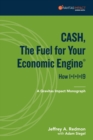 Image for CASH, The Fuel For Your Economic Engine