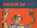 Image for Raggin&#39; On