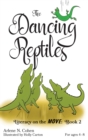 Image for The Dancing Reptiles : Literacy on the Move: Book 2