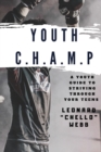 Image for Youth C.H.A.M.P. : A Youth Guide to Striving Through Your Teens