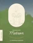 Image for Managing Your Metron - Study Guide : Discover the Original Design of Vocation