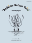 Image for &quot;Bedtime Nature Tails&quot; : Squirmy Squid