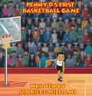 Image for Penny D&#39;s First Basketball Game