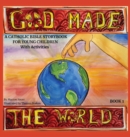 Image for God Made the World