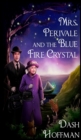 Image for Mrs. Perivale and the Blue Fire Crystal
