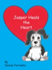 Image for Jasper Heals the Heart
