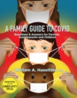 Image for Family Guide to Covid: Questions &amp; Answers for Parents, Grandparents and Children
