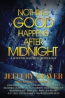 Image for Nothing Good Happens After Midnight : A Suspense Magazine Anthology