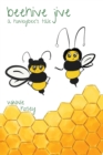 Image for beehive jive : a honeybee&#39;s tale