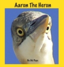 Image for Aaron The Heron