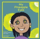 Image for My Pineapple Eyes