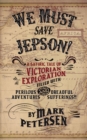 Image for We Must Save Jepson! (A Novella)