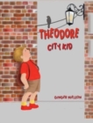 Image for Theodore City Kid