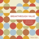 Image for Breakthrough Value