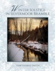 Image for Winter Solstice in Silvermoor Bramble