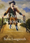 Image for Chains Across the River - A Novel of the American Revolution