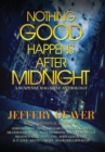 Image for Nothing Good Happens After Midnight : A Suspense Magazine Anthology