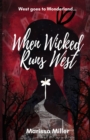 Image for When Wicked Runs West