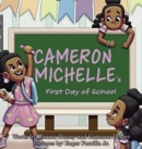Image for Cameron Michelle&#39;s First Day of School