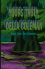 Image for Yours Truly, Della Coleman