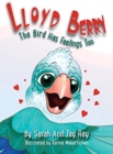 Image for Lloyd Berry The Bird Has Feelings Too