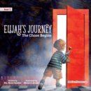 Image for Elijah&#39;s Journey Children&#39;s Storybook 1, The Chase Begins