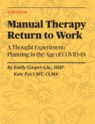 Image for Manual Therapy Return to Work : A Thought Experiment: Planning in the Age of COVID-19