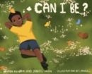 Image for Can I Be ?