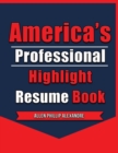 Image for America&#39;s Professional Highlight Resume Book