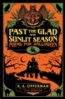 Image for Past the Glad and Sunlit Season : Poems for Halloween