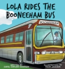Image for Lola Rides the Booneeham Bus