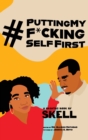 Image for #PuttingMyF*ckingSelfFirst