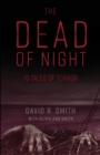 Image for The Dead of Night : 10 Tales of Terror