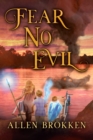 Image for Fear No Evil : A Towers of Light family read aloud