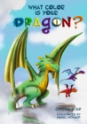 Image for What Color is Your Dragon?