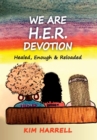 Image for We Are H.E.R. Devotion