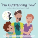 Image for I&#39;m Outstanding Too