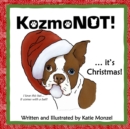 Image for Kozmo NOT! it&#39;s Christmas