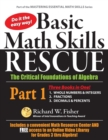 Image for Basic Math Skills Rescue, Part 1 : The Critical Foundations of Algebra