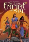 Image for Scott Oden Presents The Lost Empire of Sol : A Shared World Anthology of Sword &amp; Planet Tales