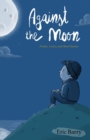 Image for Against the Moon