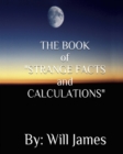 Image for THE BOOK of STRANGE FACTS AND CALCULATIONS