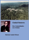 Image for Ciudad Romero : Dos Comunidades en el Istmo