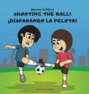 Image for Soccer Little&#39;s Shooting the Ball! ?Disparando la Pelota!