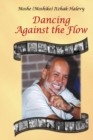 Image for Dancing Against the Flow